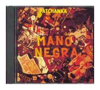 Mano Negra – Patchanka