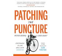 Patching the Puncture: Continuing to Live Well With Dementia