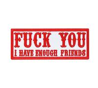 Patchking Hells Biker Fuck You I Have Enough Friends Red Angels AufnÃƒ¤her Patch Spruch by KING