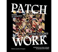 Patchwork: Contre-cultures