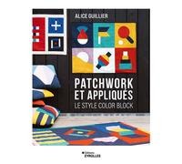 Patchwork et appliqués Le style color block