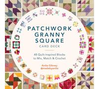 Patchwork Granny Square Card Deck: 48 Quilt-Inspired Blocks to Mix, Match & Crochet