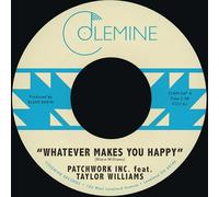 Patchwork Inc. featuring Taylor Williams - Whatever Makes You Happy B/W Last Forever-Blue