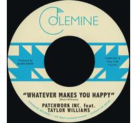 Patchwork Inc. / Williams,Taylor / Waddell,Wyatt - Whatever Makes You Happy B/W Last Forever - Blue [7-Inch Single] Blue, Colored Vinyl