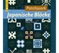 Patchwork Japanische Blöcke Briscoe, Susan (Auteur)