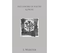 Patchwork of Poetry & Prose