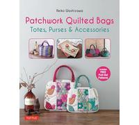 Patchwork Quilted Bags: Totes, Purses and Accessories