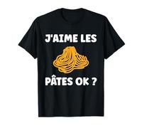 Pâte Amour pasta Humour j'aime les pâtes T-Shirt