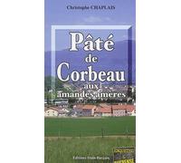 Pâté de Corbeau aux amandes amères