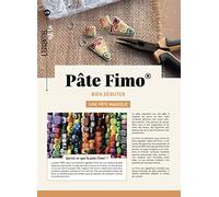 Pâte FIMO: Bien débuter