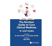 Patel, Talia - The Revision Guide to Core Clinical Medicine