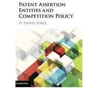 Patent Assertion Entities And Competition Policy