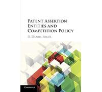Patent Assertion Entities and Competition Policy - [Version Originale] Edited By D Daniel Sokol (Auteur)