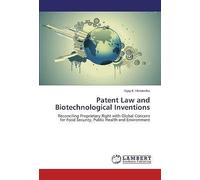 Patent Law And Biotechnological Inventions