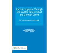 Patent Litigation Through The Unified Patent Court And German Courts