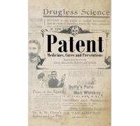 Patent Medicines, Cures and Preventions