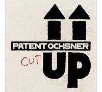 Patent Ochsner - Cut Up [Import]