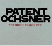 Patent Ochsner – The Rimini Flashdown – CD