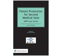 Patent Protection For Second Medical Uses
