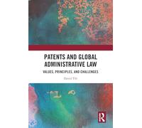 Patents and Global Administrative Law