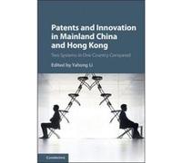 Patents and Innovation in China and Hong Kong - [Version Originale] Yahong Li (Auteur)
