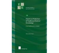 Patents As Protection Of Traditional Medical Knowledge?