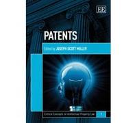 Patents (Critical Concepts in Intellectual Property Law Series) - [Livre en VO] Joseph Scott Miller (Auteur)