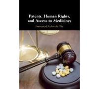 Patents, Human Rights, And Access To Medicines