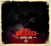 Pater Moeskroen - Liever Live