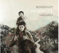 Paternité François-Xavier de Boissoudy (Illustration), Fabrice Hadjadj (Auteur)