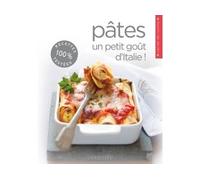 Pâtes - un petit goût d'Italie - Collectif - Larousse - broché - Guide