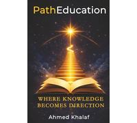 Path Education: Where Knowledge Becomes Direction
