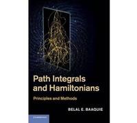 Path Integrals and Hamiltonians - [Version Originale] Belal E Baaquie (Auteur)