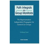Path Integrals On Group Manifolds, Representation-Independent Propagators For General Lie Groups