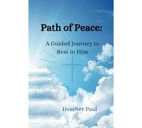 Path of Peace: A Guided Journey to Rest in Him: Christian Gift, Gift for Christian Woman or Man, Faith Based Journaling, Daily Devotional