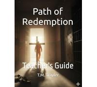 Path of Redemption: Teacher's Guide
