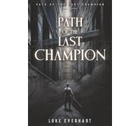 Path of The Last Champion