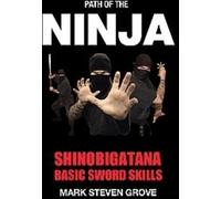 Path of the Ninja - Shinobigatana - Basic Sword Skills