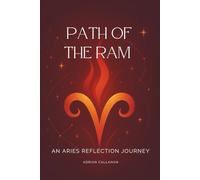 Path of the Ram: An Aries Reflection Journey