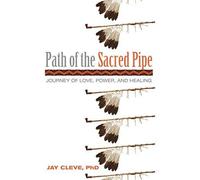 Path Of The Sacred Pipe