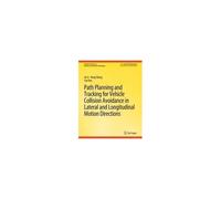 Path Planning And Tracking For Vehicle Collision Avoidance In Lateral And Longitudinal Motion Directions
