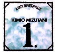 Path Through Haze by Mizutani, Kimio (2010-12-07)