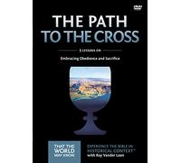 Path to The Cross: 5 Lessons on Embracing Obedience and Sacrifice [Leaders Guide]