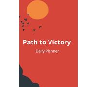 Path to Victory Daily Productivity Planner Book