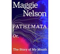 Pathemata: Or, The Story of My Mouth