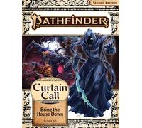 Pathfinder Adventure Path: Bring the House Down (Curtain Call 3 of 3) (P2)