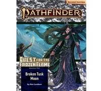 Pathfinder Adventure Path Broken Tusk Moon Quest for the Frozen Flame 1 of 3 P2 by Ron Lundeen Ron Lundeen (Auteur)