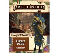 Pathfinder Adventure Path: Kindled Magic (Strength of Thousands 1 of 6) (P2)