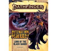 Pathfinder Adventure Path: Lord of The Black Sands (Extinction Curse 5 of 6) (P2)