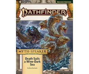 Pathfinder Adventure Path P2 Myth-speaker: Death Sails a Wine-dark Sea